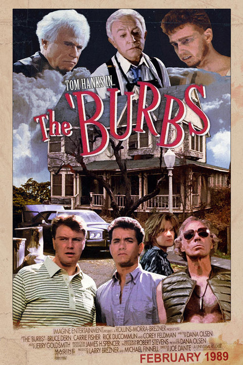 the__burbs_poster2_by_smalltownhero_d1p3zn1-fullview.jpg