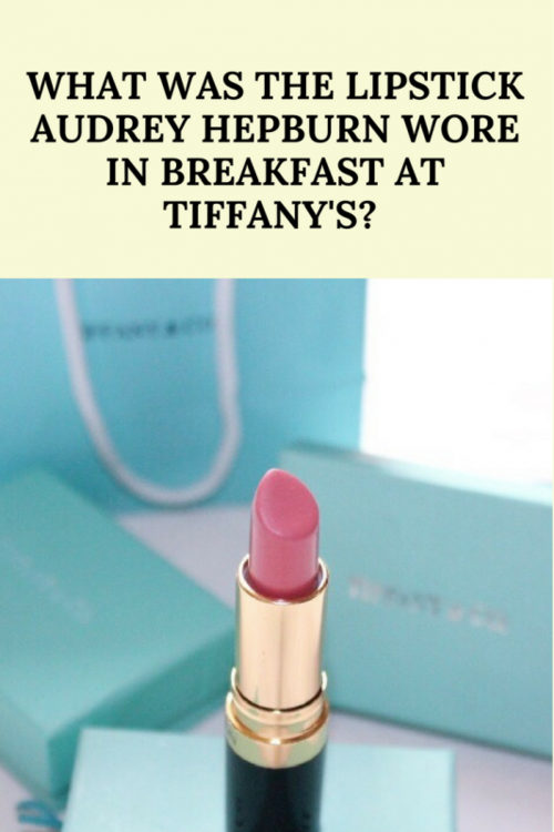 What-Was-the-Lipstick-Audrey-Hepburn-Wore-in-Breakfast-at-Tiffanys_-534x800.png