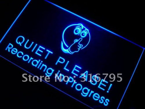 m096-b-Recording-in-Progress-Quiet-Please-Neon-Sign.jpg